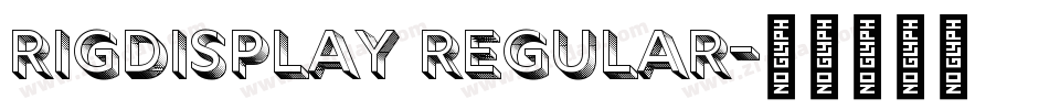 RIGDisplay Regular字体转换